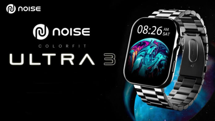 Noise Colorfit Ultra 3 launched India