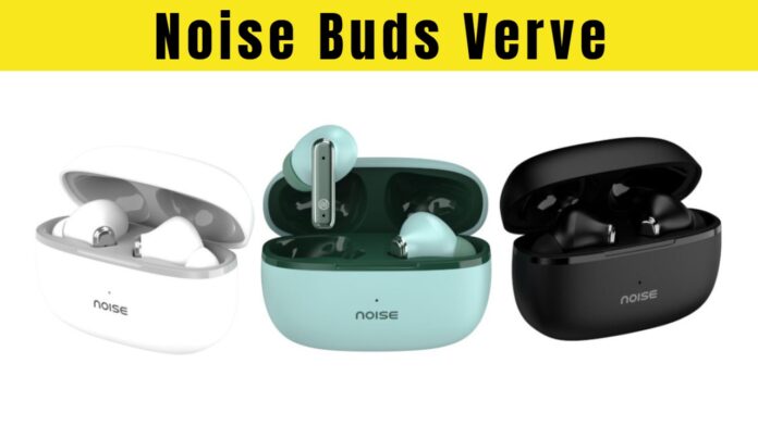 Noise Buds Verve Launched