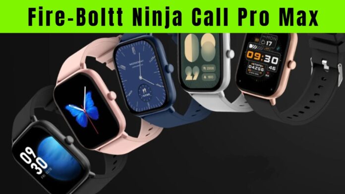 fire-boltt-ninja-call-pro-max-launched-in-india-with-heart-rate-monitor-bluetooth-calling-feature-check-price