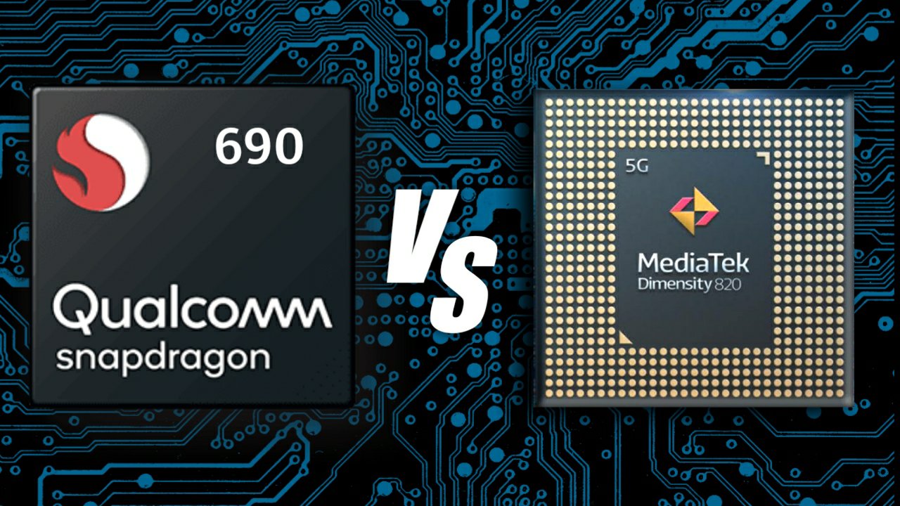 Snapdragon 690 vs Mediatek Dimensity 820 – Which 5G SoC is Better and Why?