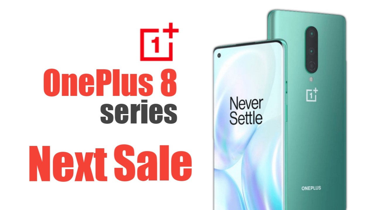 Oneplus 8 Series Next Sale on 29th June at 12 Noon via Amazon, Oneplus.in