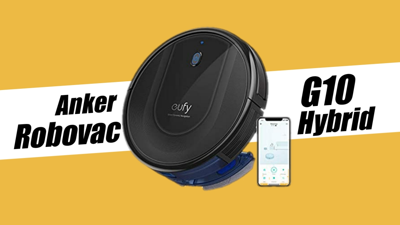 Anker Robovac G10 Hybrid Robot Vacuum-Mop announced in India: Price, Specification