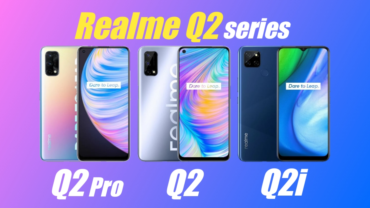 Realme Q2 series launched in China with 5G: Specifications, Price