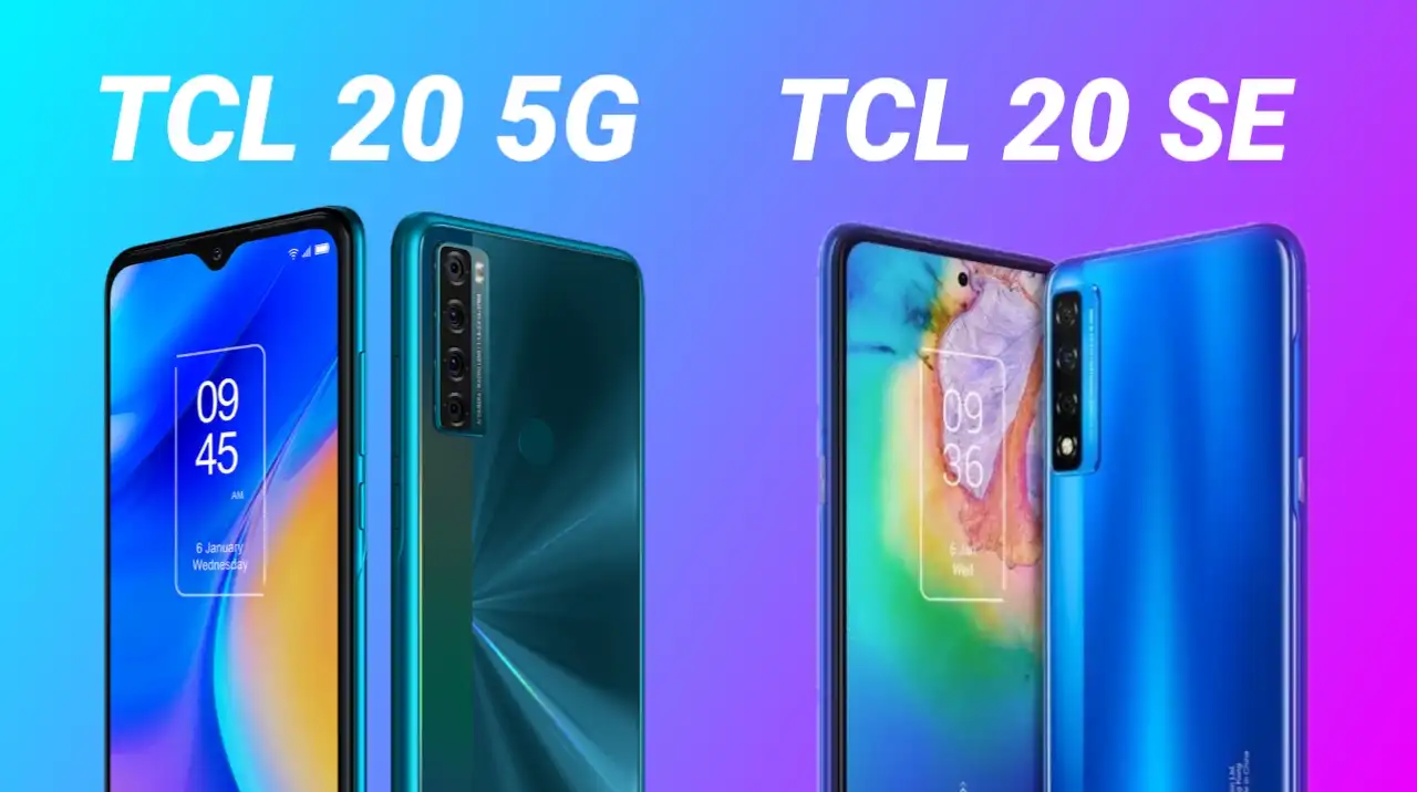 TCL 20 5G & TCL 20 SE