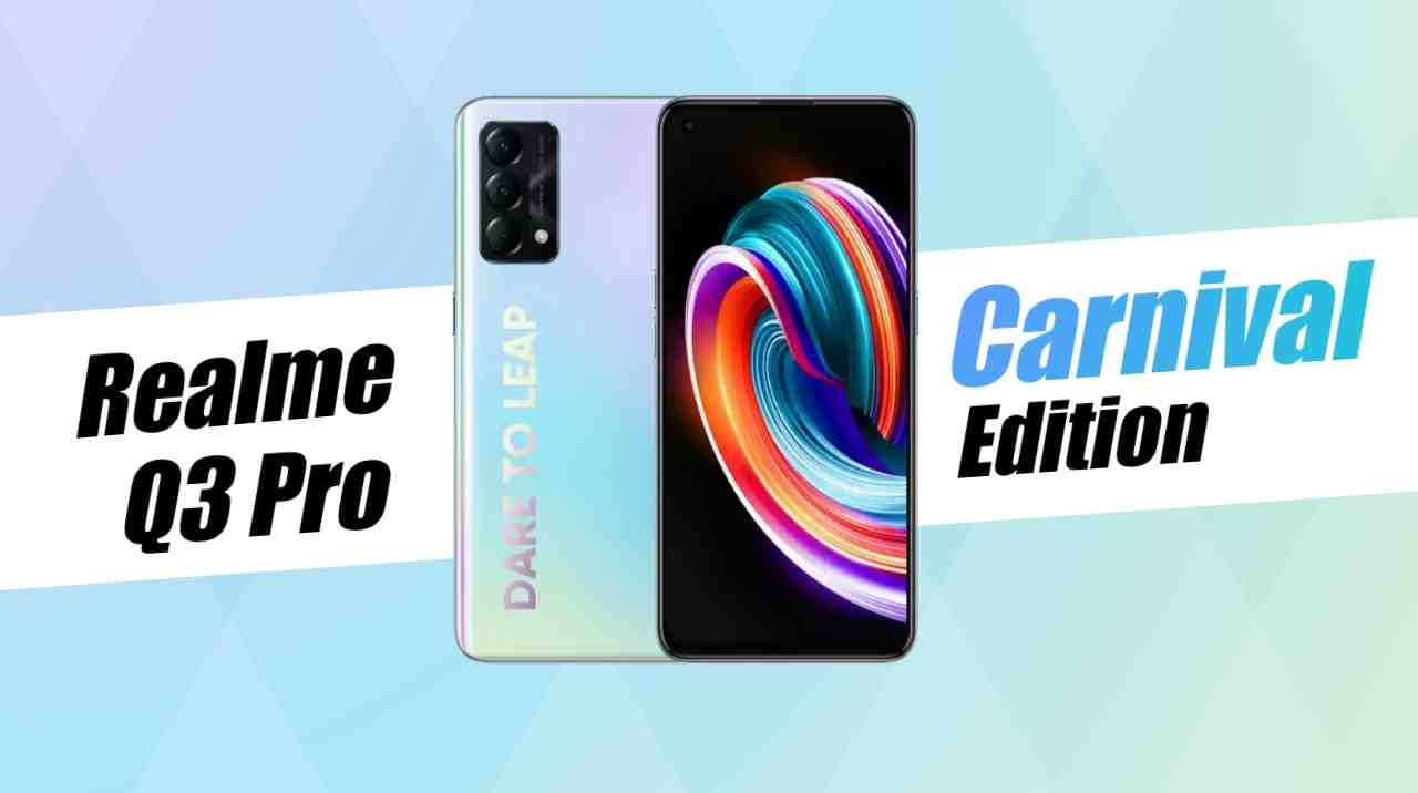 Realme Q3 Pro carnival edition launched with Snapdragon 768G SoC and 64-Megapixel Triple rear camera setup: Specs, Price