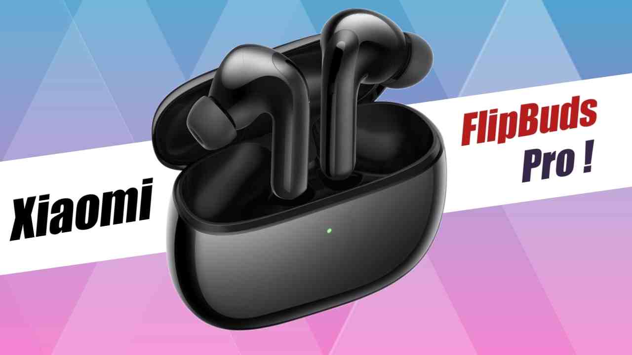 Xiaomi FlipBuds Pro with Active Noise Cancellation Launched: Price, Specifications