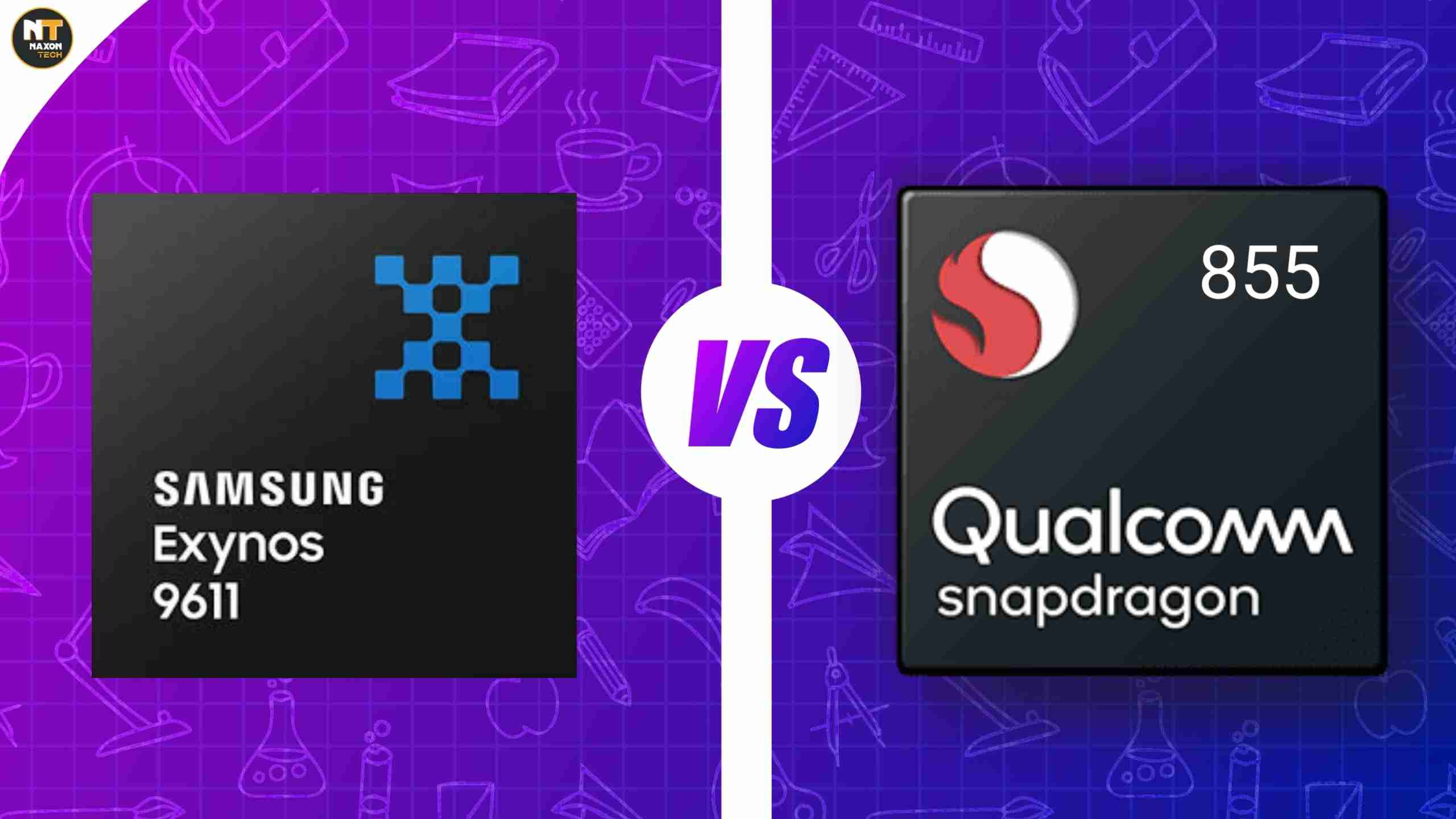 Samsung Exynos 9611 vs Snapdragon 855 – Detailed Comparison