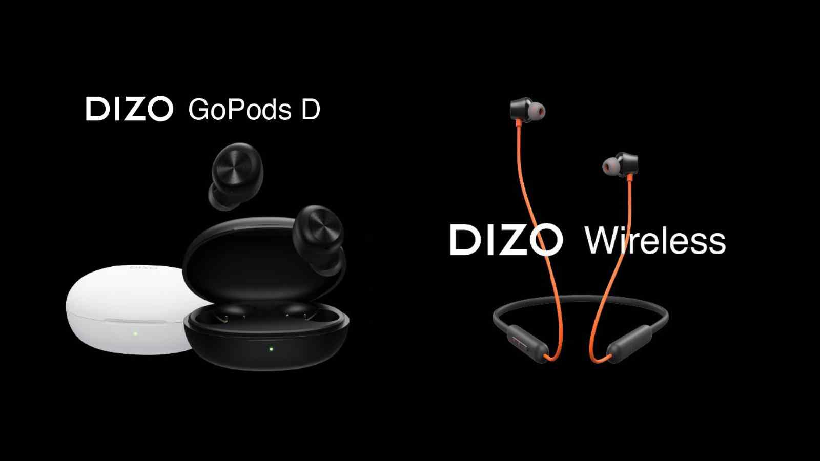 Realme Dizo Go Pods D and Dizo Wireless