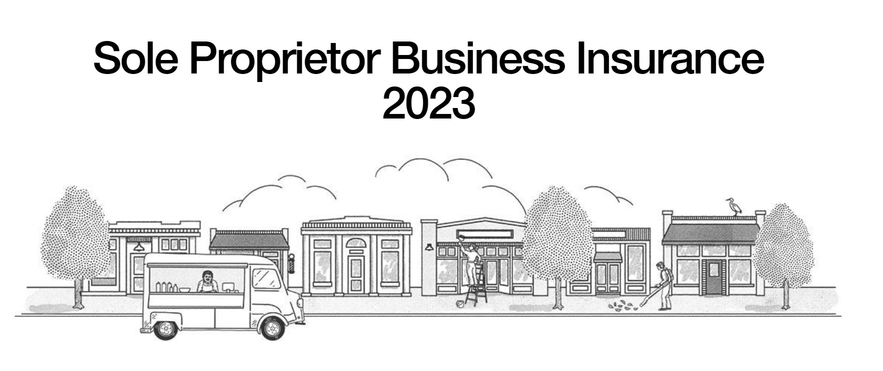 Best Sole Proprietor Business Insurance 2023